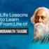 5 Life Lessons to Learn From Rabindranath Tagores Life